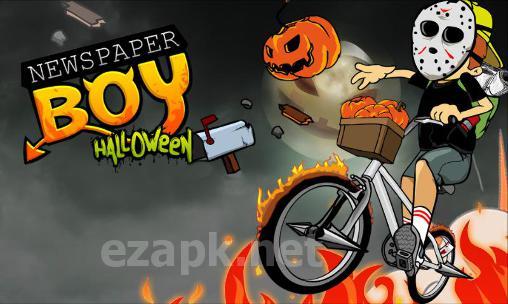 Newspaper boy: Halloween night