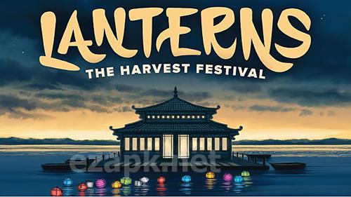 Lanterns: The harvest festival