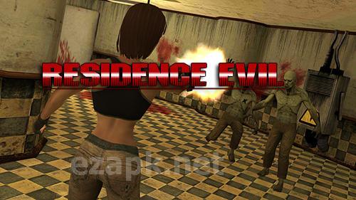 Residence evil