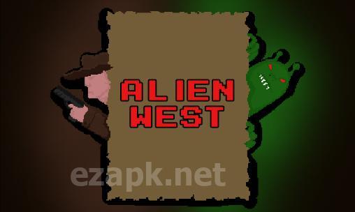 Alien west