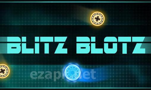 Blitz blotz