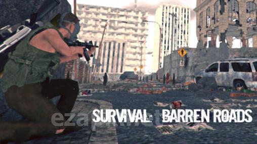 Survival: Barren roads