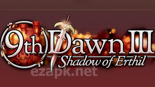 9th dawn 3: Shadow of Erthil