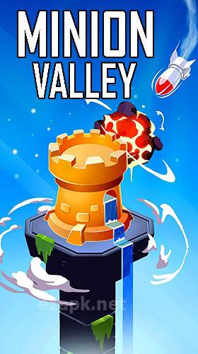 Minion valley