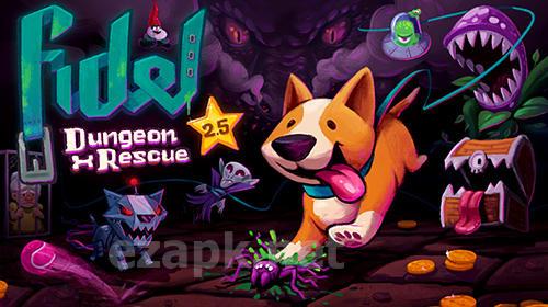 Fidel dungeon rescue