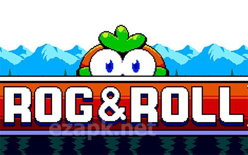 Rog and roll