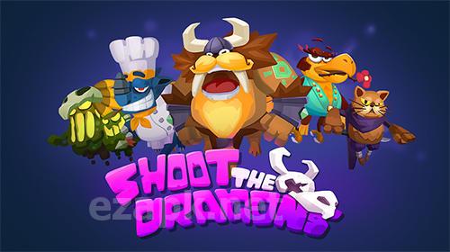 Shoot the dragons
