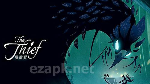 The thief of wishes
