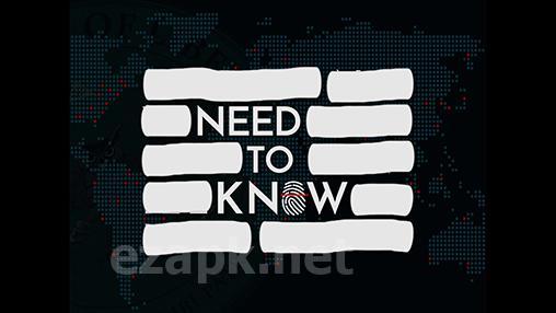 Need to know