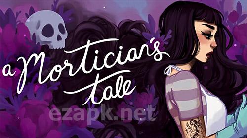 A mortician's tale