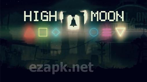 High moon