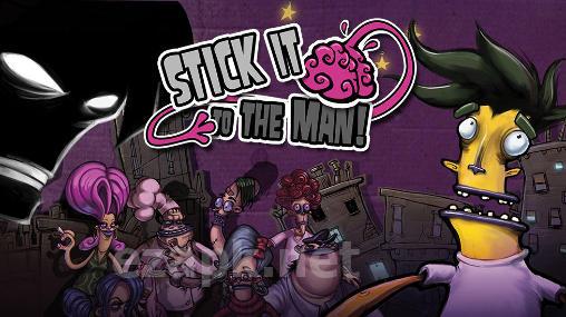 Stick it to the man!