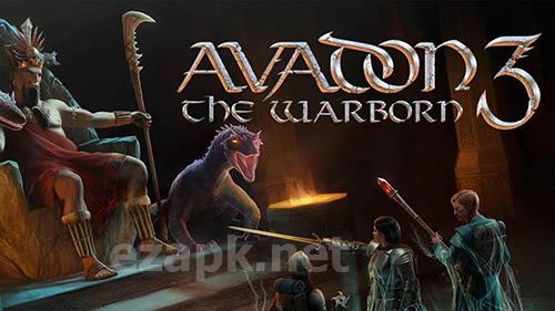 Avadon 3: The warborn