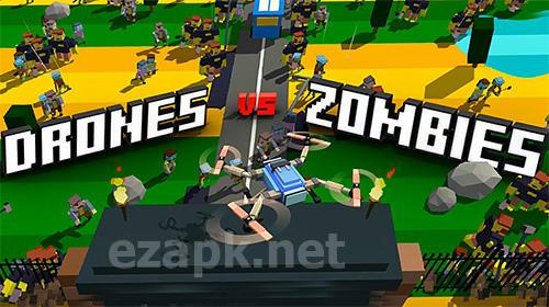 Drones vs. zombies