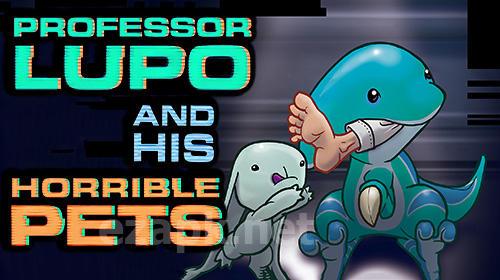 Professor Lupo and his horrible pets