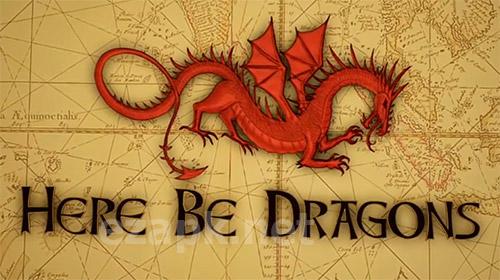Here be dragons
