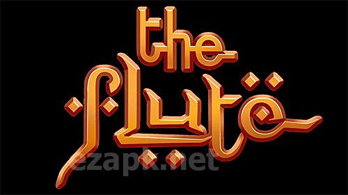 The flute