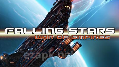 Falling stars: War of empires