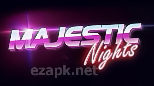 Majestic nights