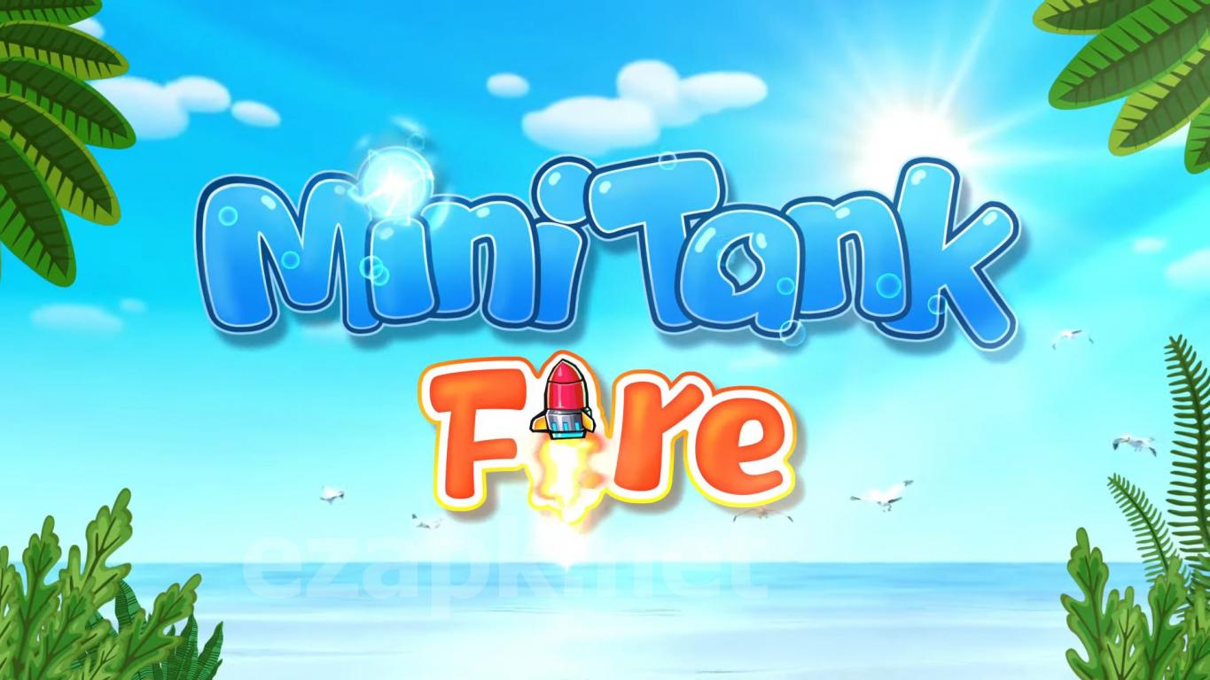 Mini Tank: Fire