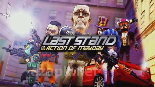 Action of mayday: Last stand