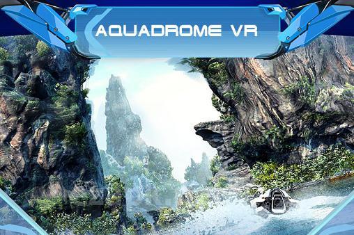 Aquadrome VR