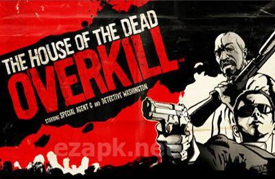 The House of the Dead: Overkill