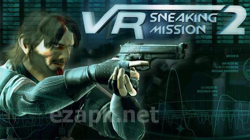VR sneaking mission 2