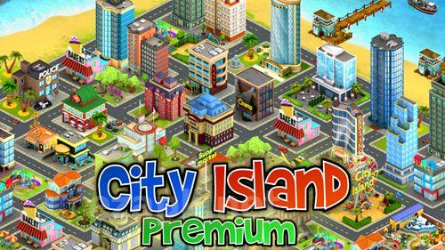 City island: Premium