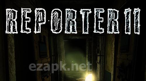 Reporter 2