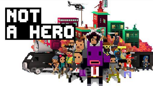 Not a hero