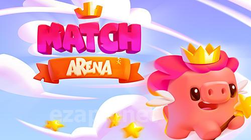 Match arena