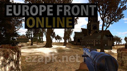 Europe front: Online