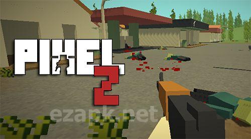 Pixel Z: Gun day