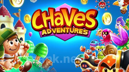 Chaves adventures