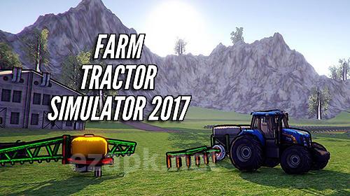 Farm tractor simulator 2017