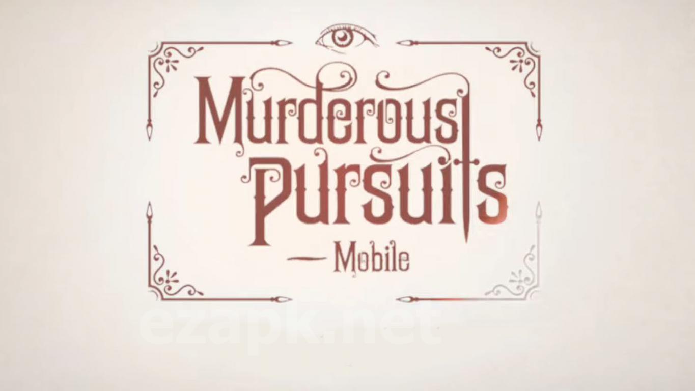 Murderous Pursuits
