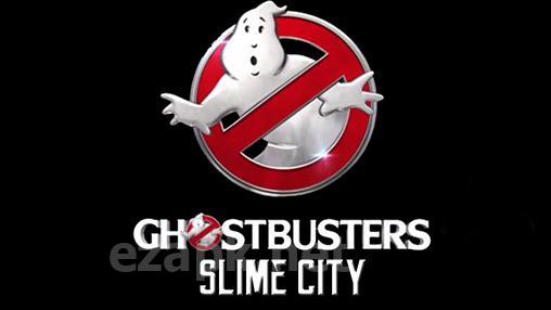 Ghostbusters: Slime city
