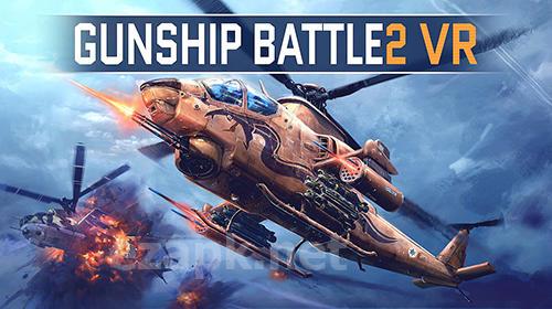 Gunship battle 2 VR