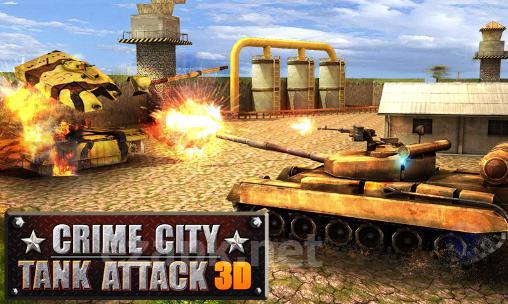 Crime city: Tank attack 3D