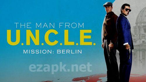 The man from U.N.C.L.E. Mission: Berlin