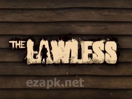 The lawless