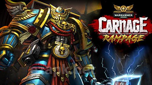 Warhammer 40,000: Carnage rampage