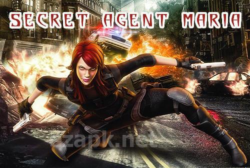 Secret agent Maria