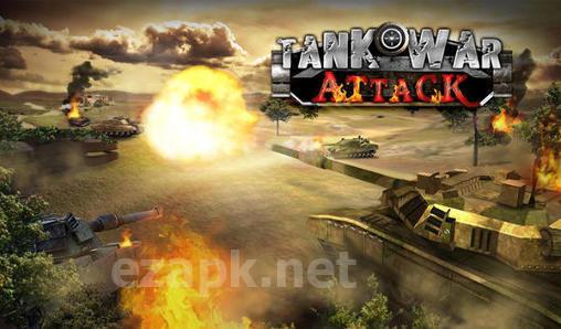Tank war: Attack