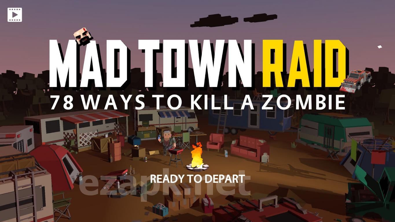 MAD TOWN RAID