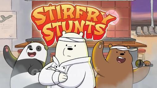 Stirfry stunts: We bare bears