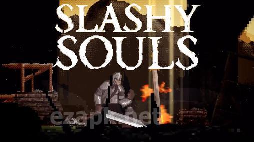 Slashy souls