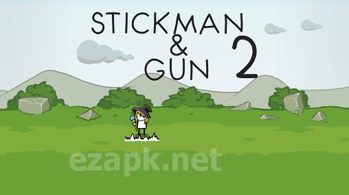 Stickman and gun 2