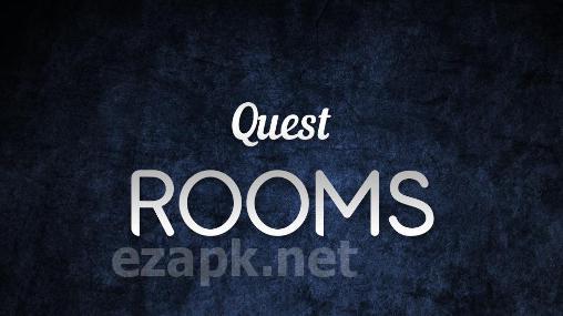 Quest: Rooms